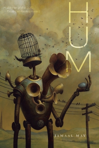 Hum by Jamaal May
